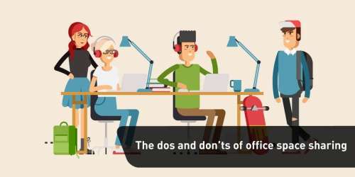 The dos and don’ts of office space sharing